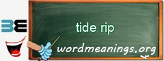 WordMeaning blackboard for tide rip